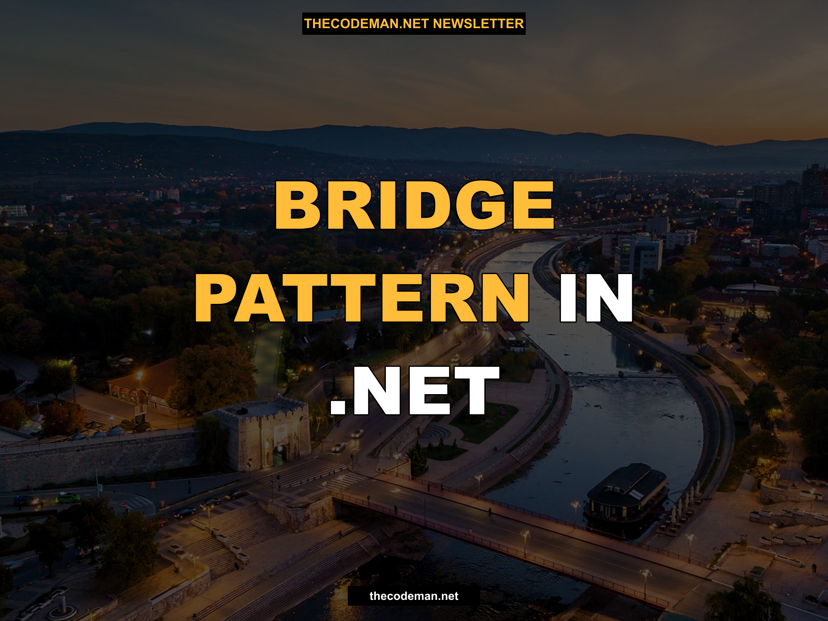 Bridge Pattern in .NET