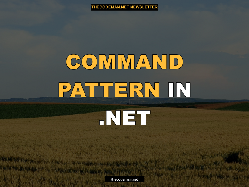 Command Pattern in .NET