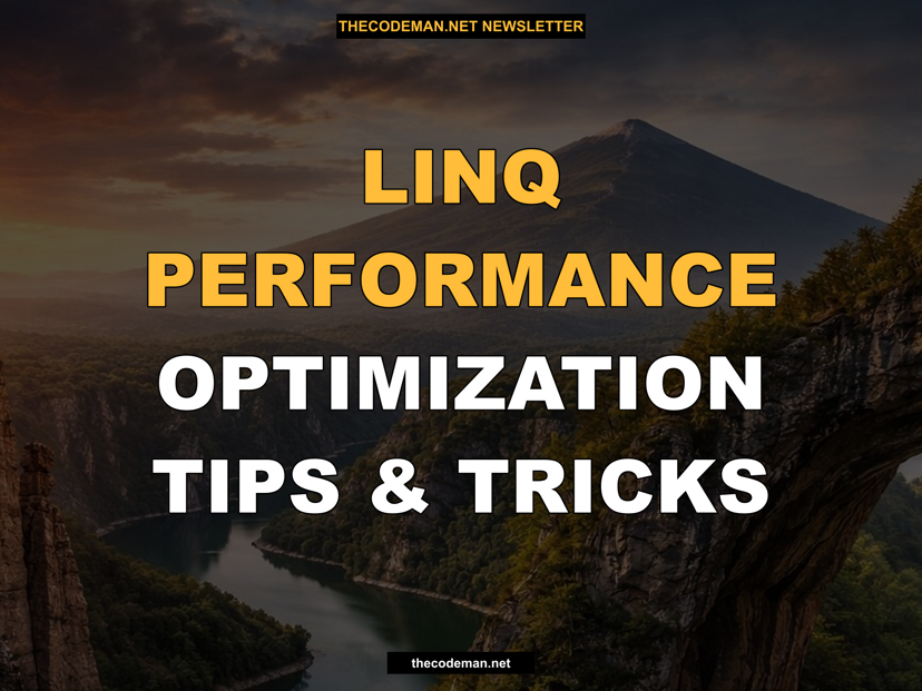 LINQ Performance Optimization Tips & Tricks