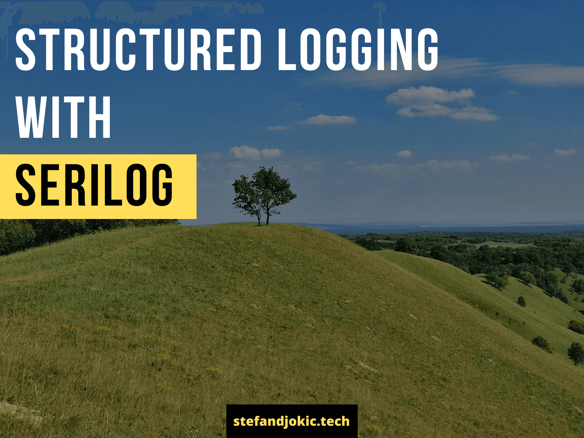 Structured Logging with Serilog