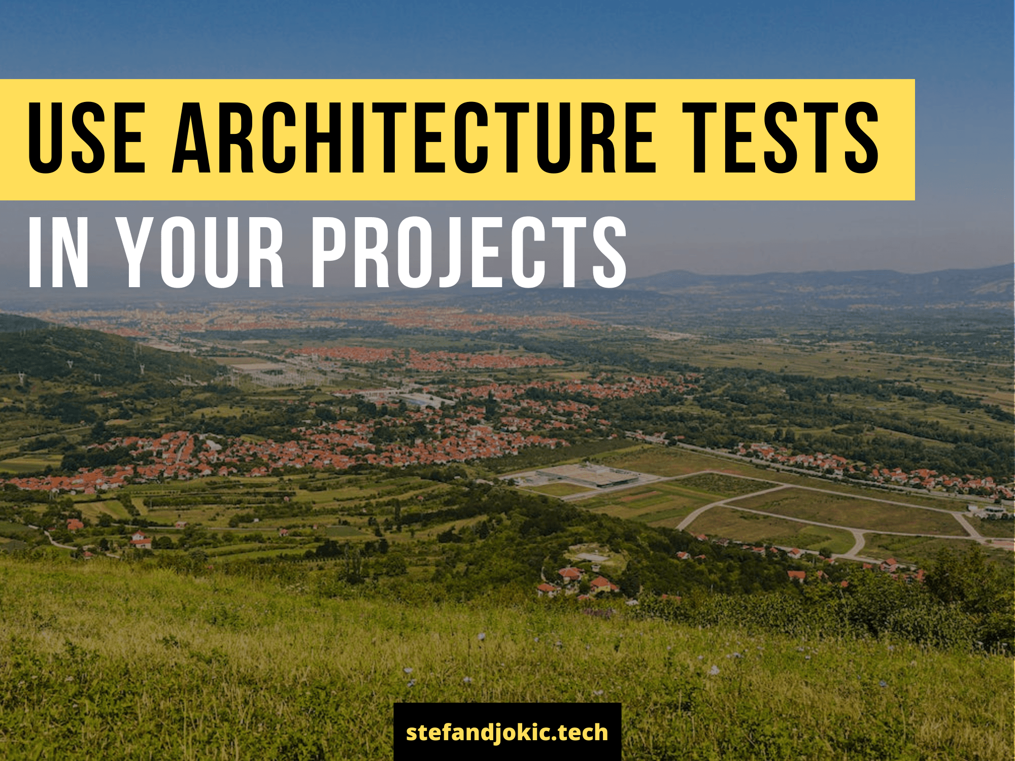 Use Architecture Tests in your projects